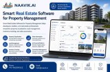 Smart Real Estate Software for Property Management | Naavik Ai