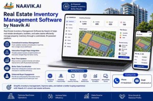 Real Estate Inventory Management Software - Naavik Ai